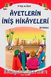 Ayetlerin İniş Hikayeleri (Küçük Boy)