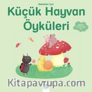 Bebekler İçin Küçük Hayvan Öyküleri