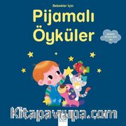 Bebekler İçin Pijamalı Öyküler 
