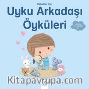 Bebekler İçin Uyku Arkadaşı Öyküleri 