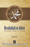 Resulullah'ın Ailesi (s.a.v.)