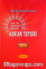 Yeni Bir Anlayışın Işığında Kur'an Tefsiri 8. Cilt