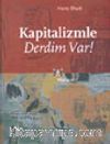 Kapitalizmle Derdim Var!
