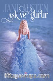 Aşk ve Gurur
