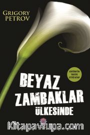 Beyaz Zambaklar Ülkesinde