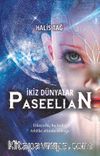 İkiz Dünyalar Paseelian