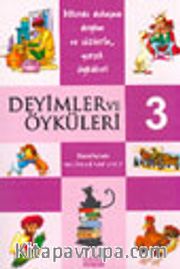 Deyimler ve Öyküleri -3-