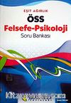 ÖSS Felsefe-Psikoloji Soru Bankası / Eşit Ağırlık