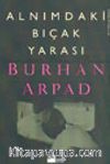 Alnımdaki Bıçak Yarası
