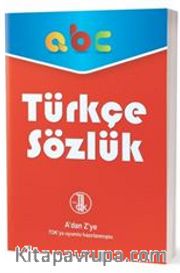 A'dan Z'ye TDK Uyumlu Türkçe Sözlük