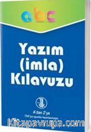 A'dan Z'ye TDK Uyumlu Yazım (İmla) Kılavuzu