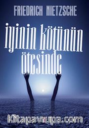 İyinin Kötünün Ötesinde