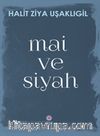 Mai ve Siyah