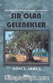 Sır Olan Gelenekler