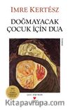 Doğmayacak Çocuk İçin Dua