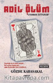 Adil Ölüm <br /> Uyanmak İstiyorum