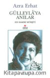 Gülleyla'ya Anılar