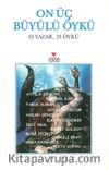 On Üç Büyülü Öykü 13 Yazar, 13 Öykü
