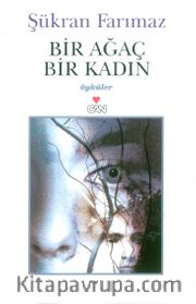 Bir Ağaç Bir Kadın