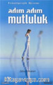 Adım Adım Mutluluk <br /> Psikobiyolojik Öğrenme