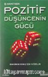 İş Hayatında Pozitif Düşüncenin Gücü