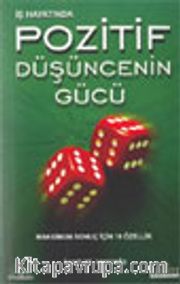 İş Hayatında Pozitif Düşüncenin Gücü