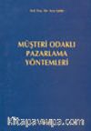 Müşteri Odaklı Pazarlama Yöntemleri
