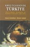 Kriz Üçgeninde Türkiye Orta Doğu, Avrasya ve Kıbrıs Yazıları (1997-2003)