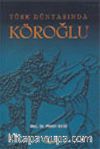 Türk Dünyasında Köroğlu (2004)