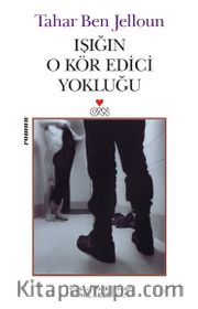 Işığın O Kör Edici Yokluğu