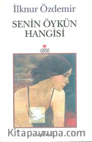 Senin Öykün Hangisi