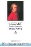 Mozart Dehanın Gölgesinde