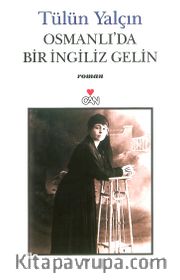 Osmanlı'da Bir İngiliz Gelin