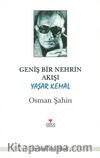 Geniş Bir Nehrin Akışı / Yaşar Kemal