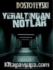 Yeraltından Notlar