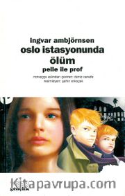 Oslo İstasyonunda Ölüm / Pelle ile Prof