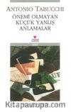 Önemi Olmayan Küçük Yanlış Anlamalar
