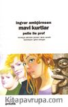 Mavi Kurtlar Pelle İle Prof