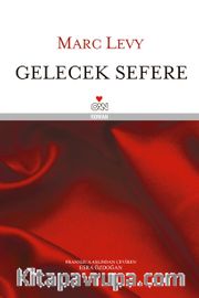 Gelecek Sefere (Ciltli)