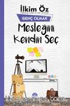 Mesleğini Kendin Seç