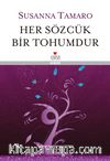 Her Sözcük Bir Tohumdur (Ciltli)