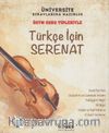 ÖSYM Soru Tipleriyle Türkçe İçin Serenat