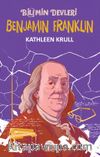 Bilimin Devleri / Benjamin Franklin