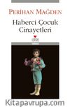 Haberci Çocuk Cinayetleri