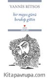 Bir Mayıs Günü Bırakıp Gittin