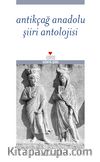Antikçağ Anadolu Şiiri Antolojisi