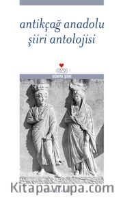 Antikçağ Anadolu Şiiri Antolojisi