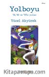 Yolboyu & 50, 60 ve 70'li Yıllar