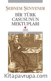 Bir Türk Casusunun Mektupları