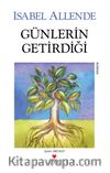 Günlerin Getirdiği